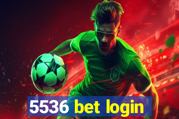 5536 bet login